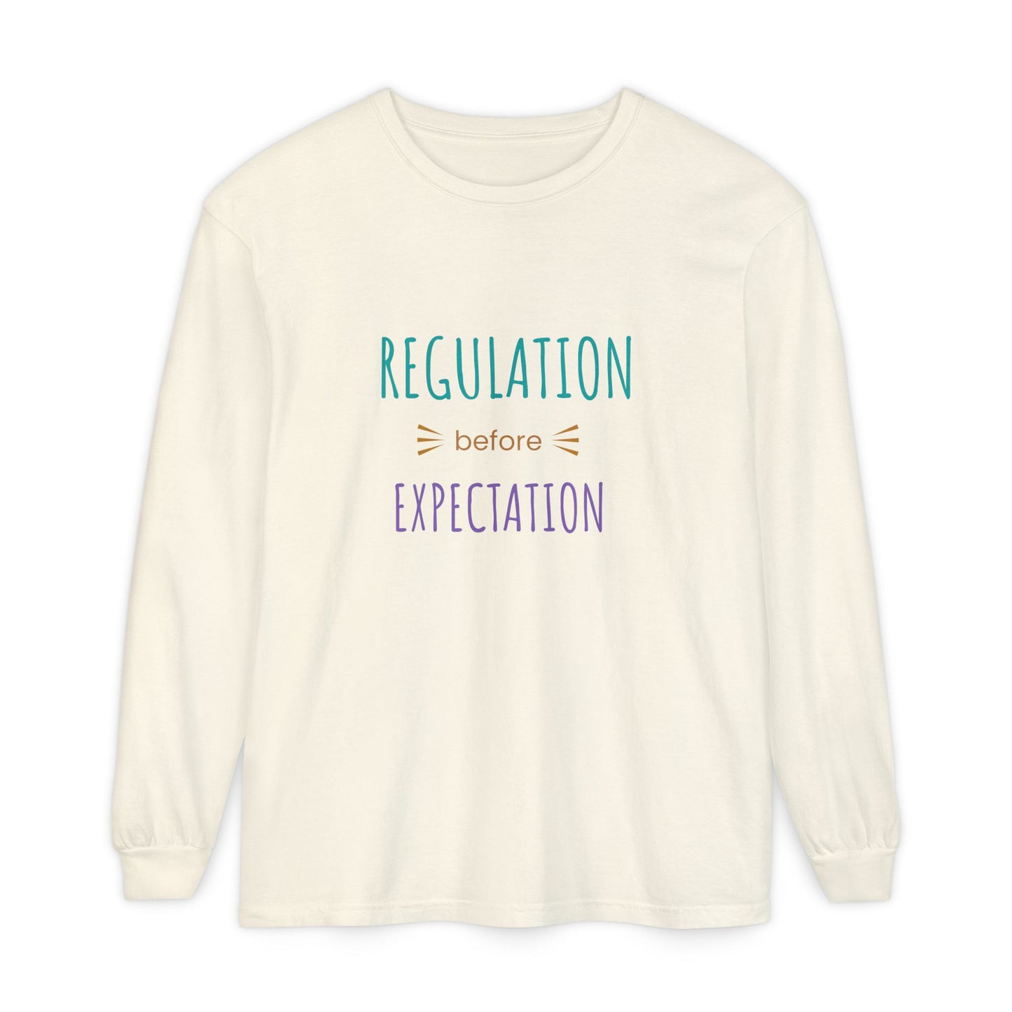 Regulation Before Expectation Long Sleeve Tee