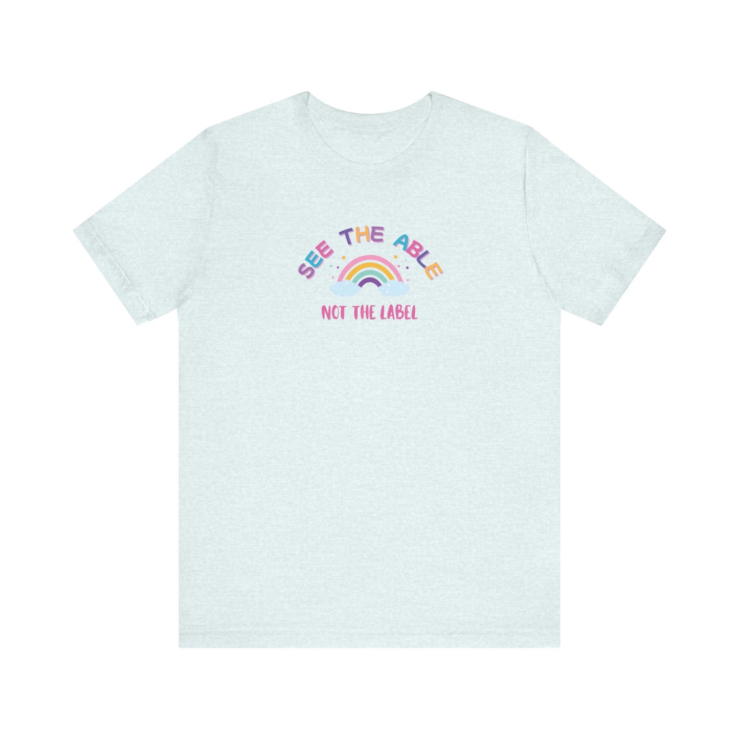 See the Able, Not the Label Jersey Tee