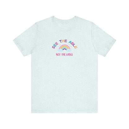 See the Able, Not the Label Jersey Tee