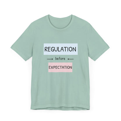 Regulation Before Expectation Tee | Unisex Jersey Short Sleeve T-Shirt
