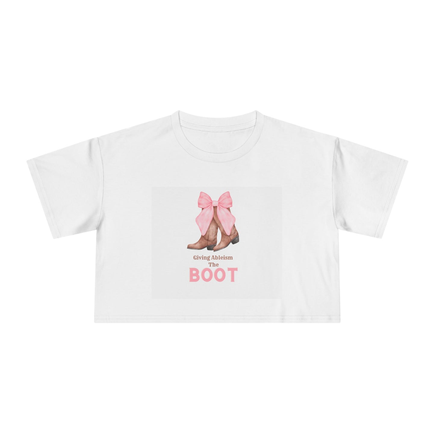 Giving Ableism The Boot Adult Crop Tee | Cowgirl Boot Design