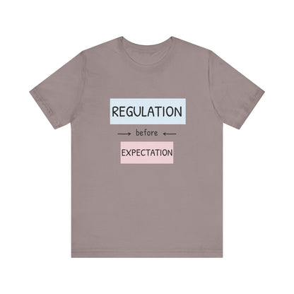 Regulation Before Expectation Tee | Unisex Jersey Short Sleeve T-Shirt