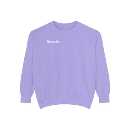 Breathe. (Front) This is Your Reminder to Unclench Your Jaw (Back) Unisex Sweatshirt