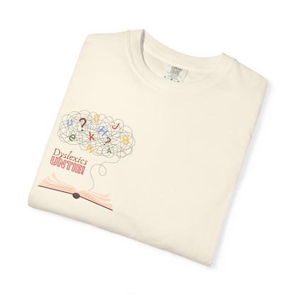 Dyslexics Untie! Funny Unisex T-shirt