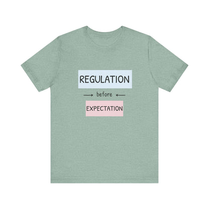 Regulation Before Expectation Tee | Unisex Jersey Short Sleeve T-Shirt