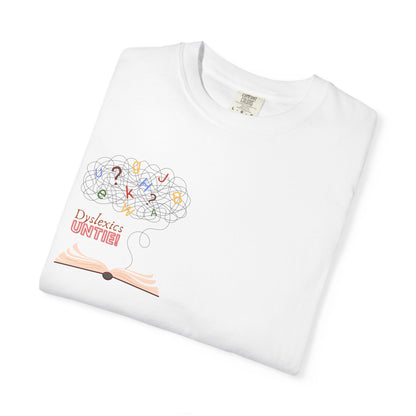 Dyslexics Untie! Funny Unisex T-shirt
