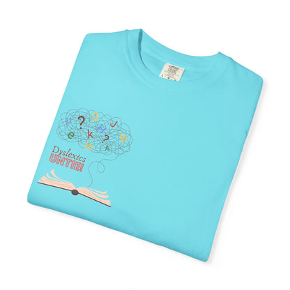 Dyslexics Untie! Funny Unisex T-shirt