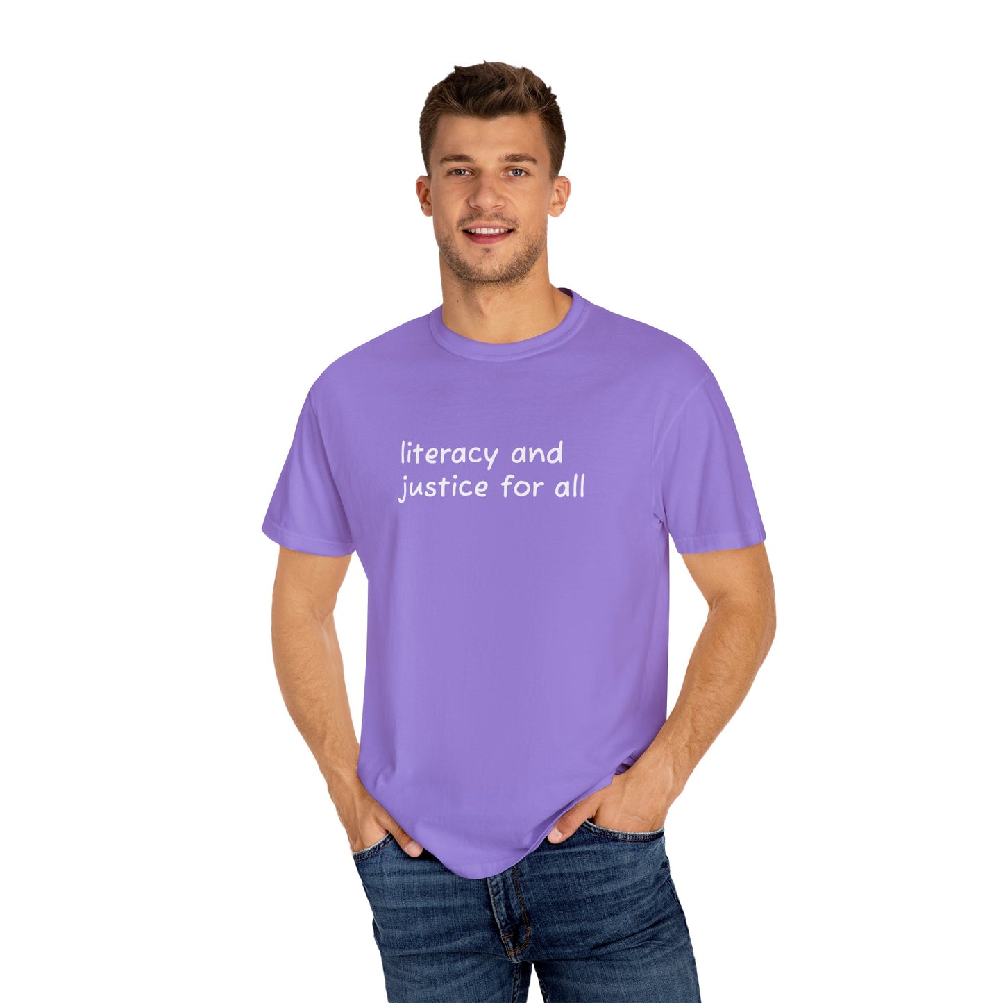 Literacy and Justice for All Comfort Colors Unisex Tee