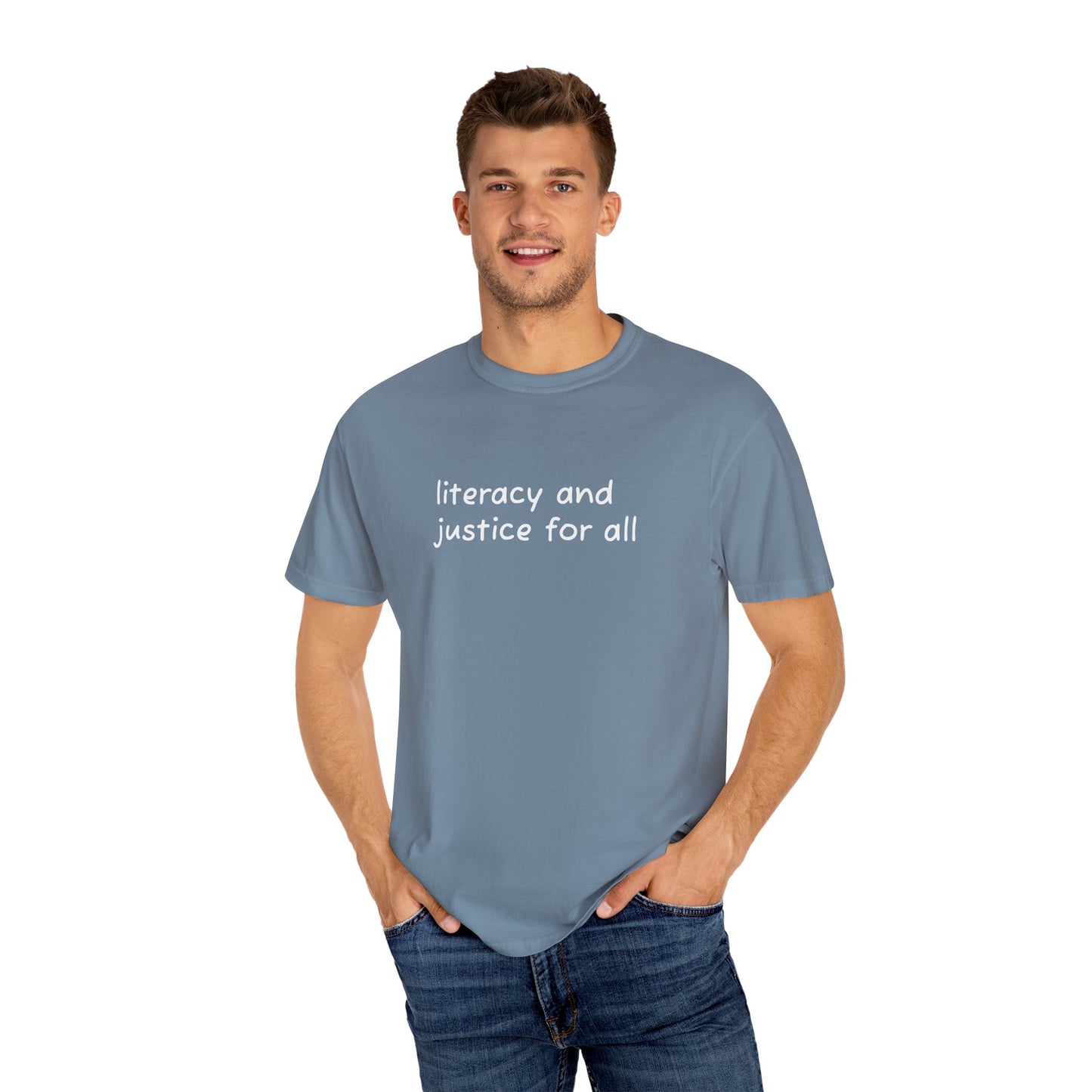 Literacy and Justice for All Comfort Colors Unisex Tee