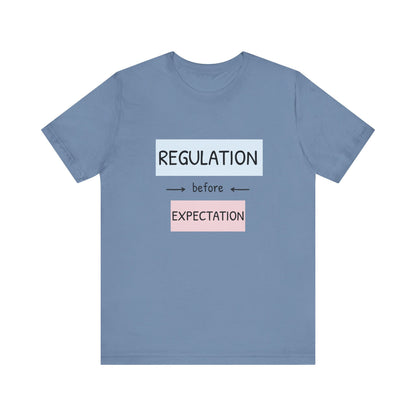 Regulation Before Expectation Tee | Unisex Jersey Short Sleeve T-Shirt