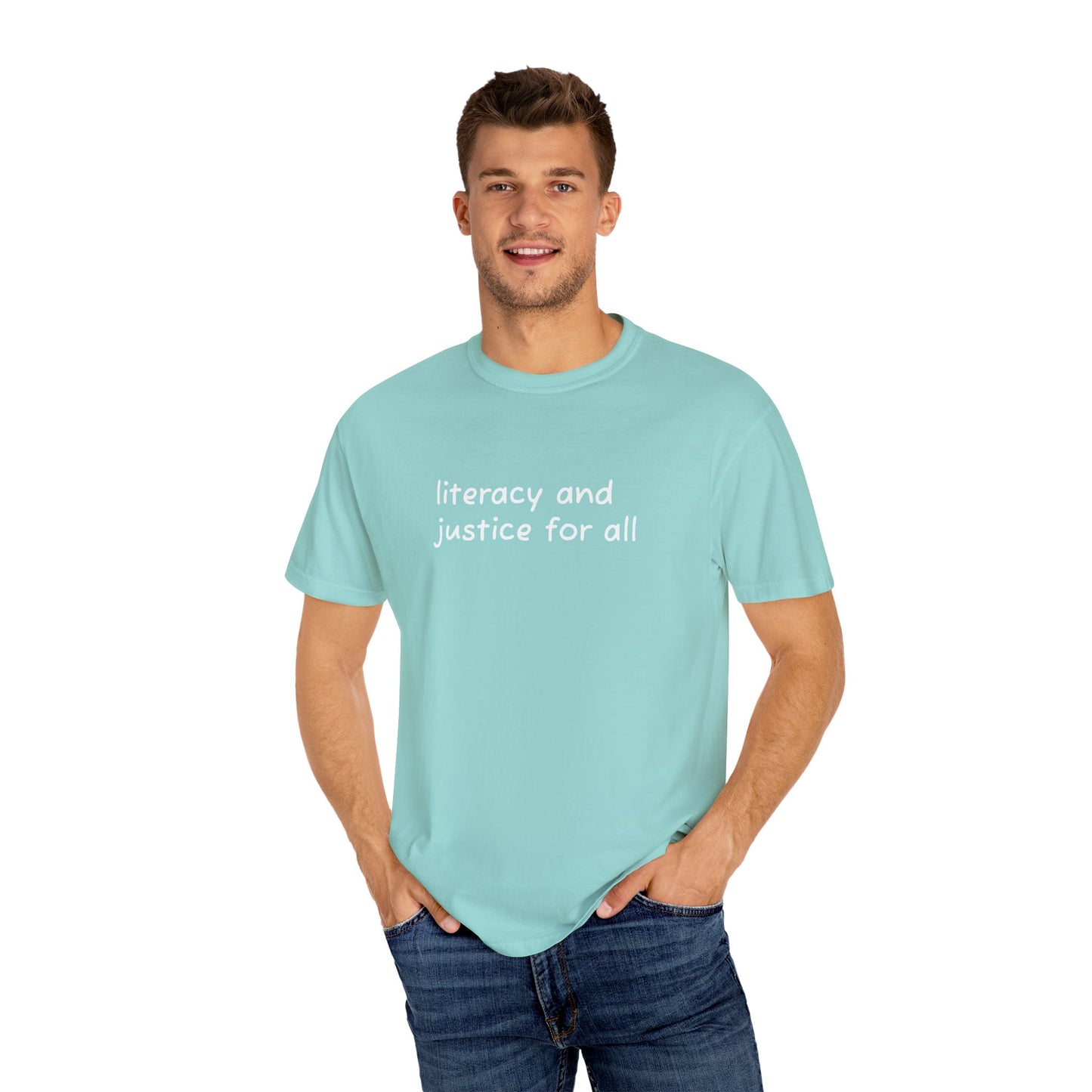 Literacy and Justice for All Comfort Colors Unisex Tee