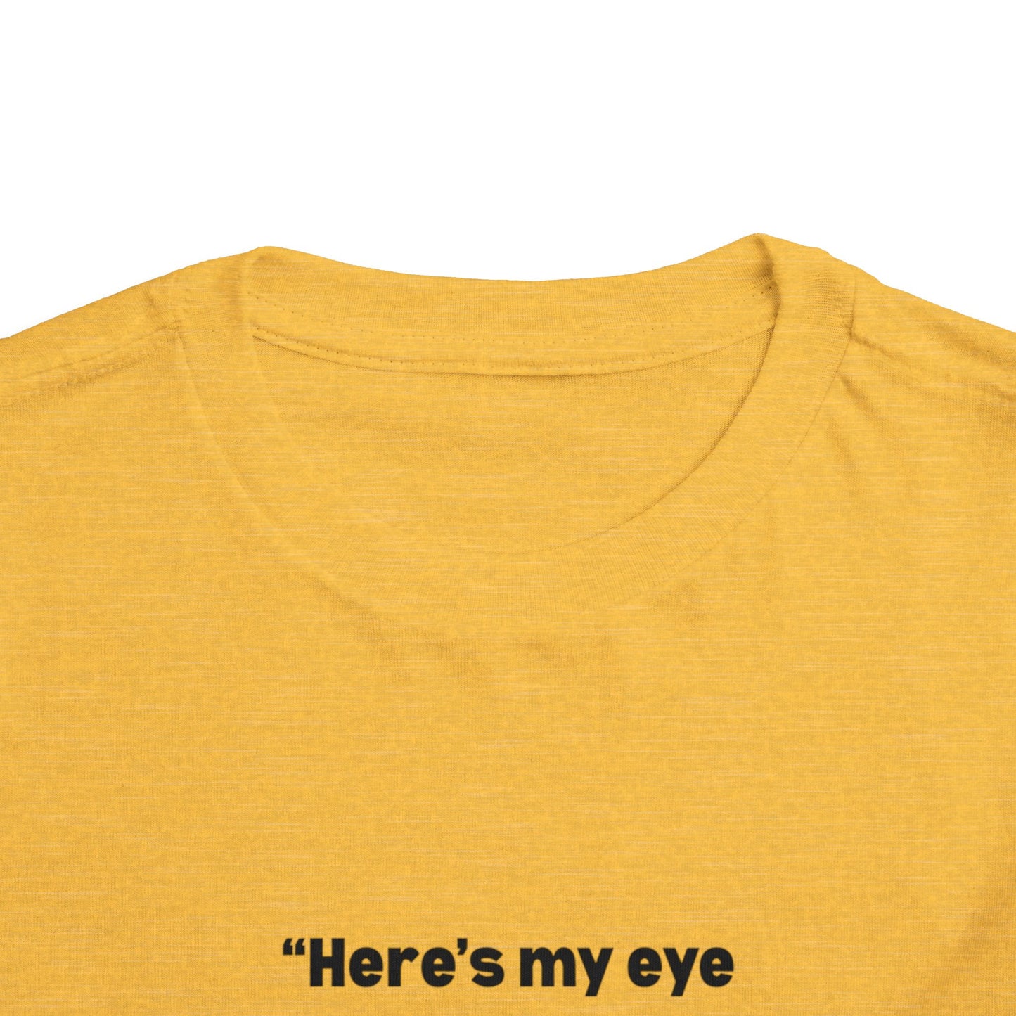 Here's My Eye Contact for You! Kids T-Shirt