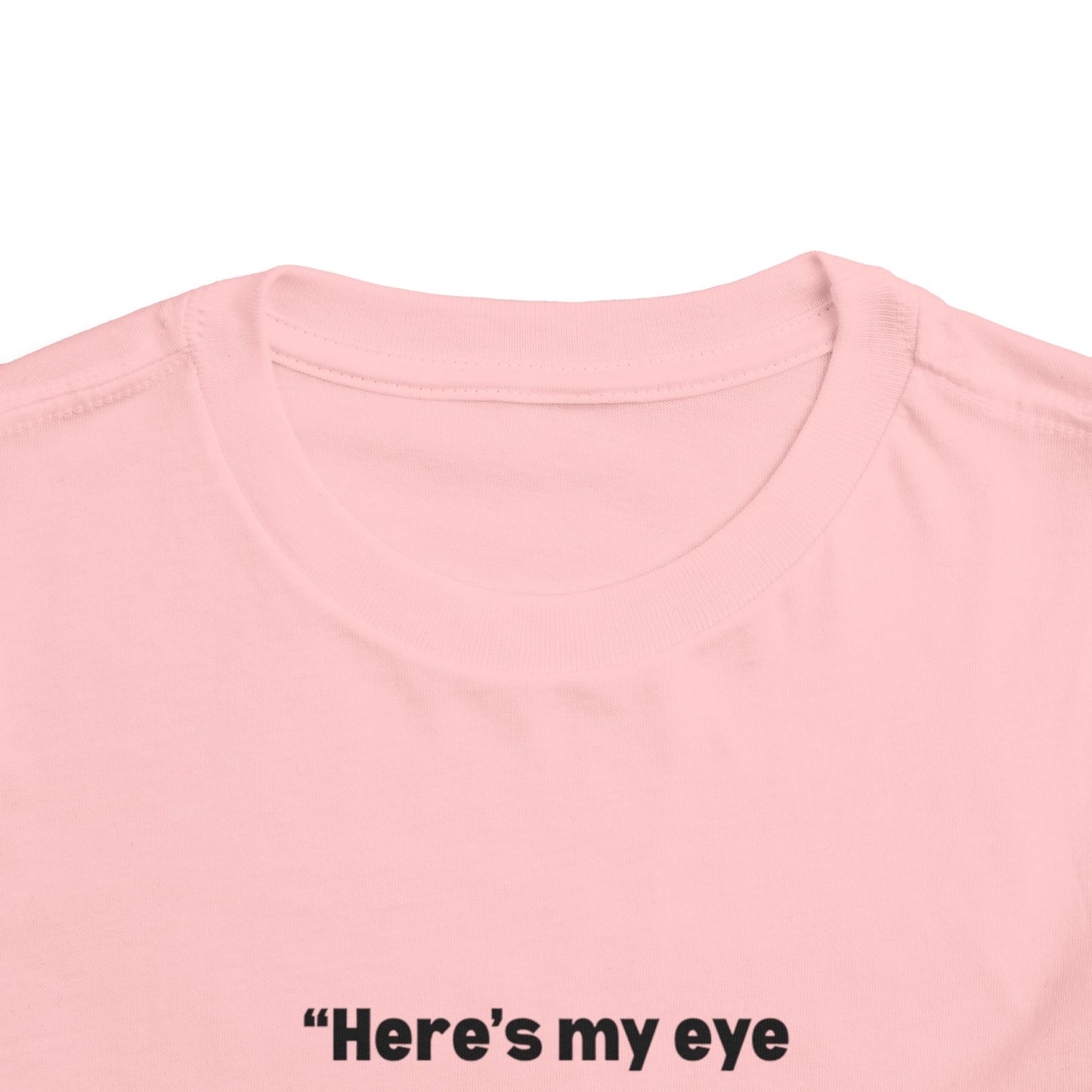 Here's My Eye Contact for You! Kids T-Shirt