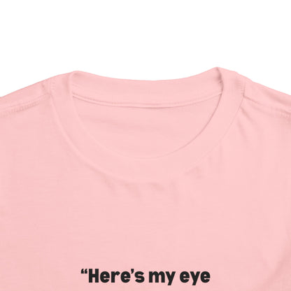 Here's My Eye Contact for You! Kids T-Shirt