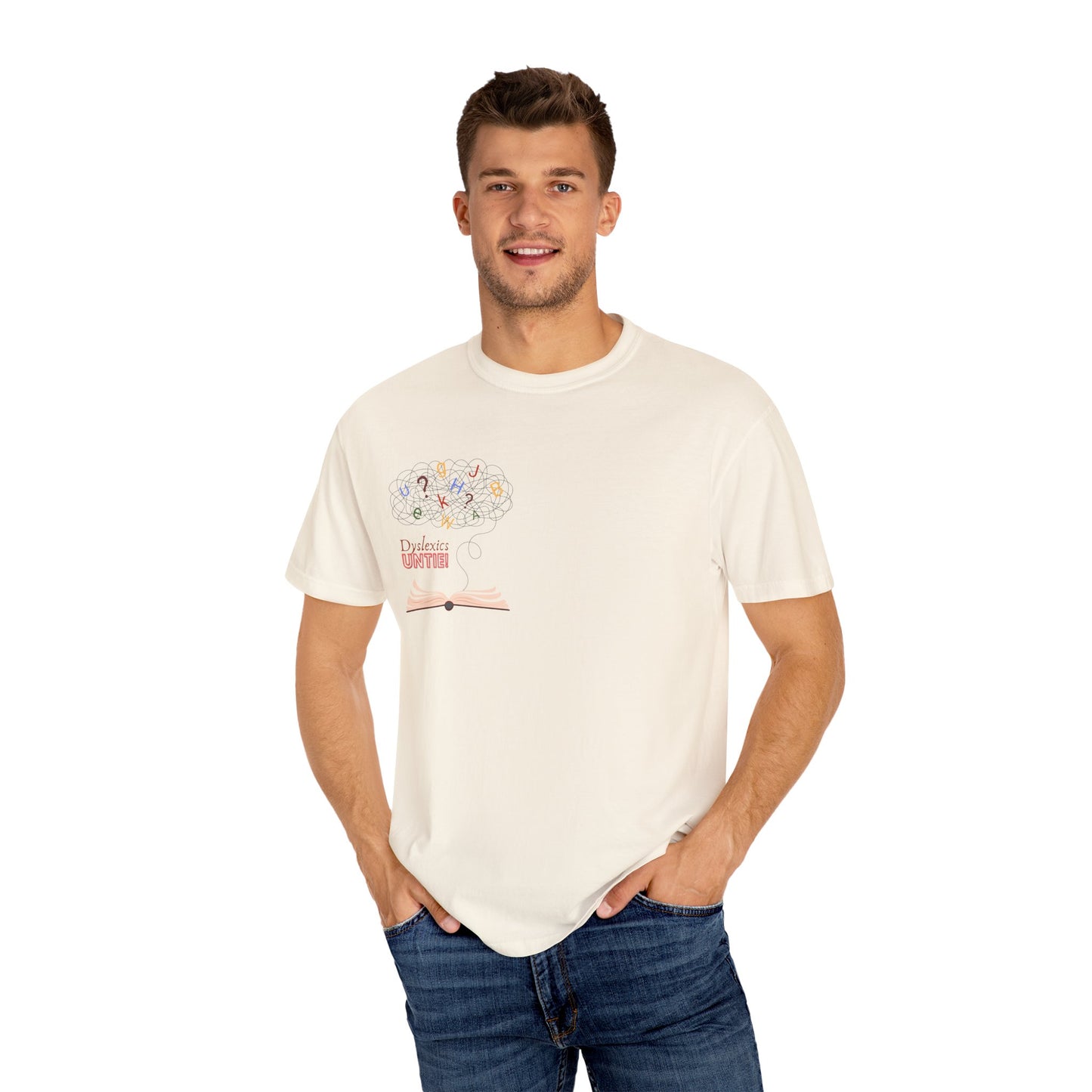 Dyslexics Untie! Funny Unisex T-shirt