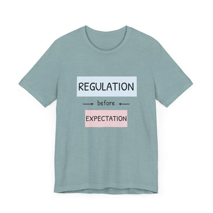 Regulation Before Expectation Tee | Unisex Jersey Short Sleeve T-Shirt