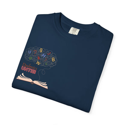 Dyslexics Untie! Funny Unisex T-shirt