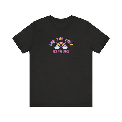 See the Able, Not the Label Jersey Tee