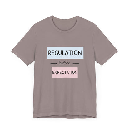 Regulation Before Expectation Tee | Unisex Jersey Short Sleeve T-Shirt