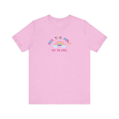 See the Able, Not the Label Jersey Tee